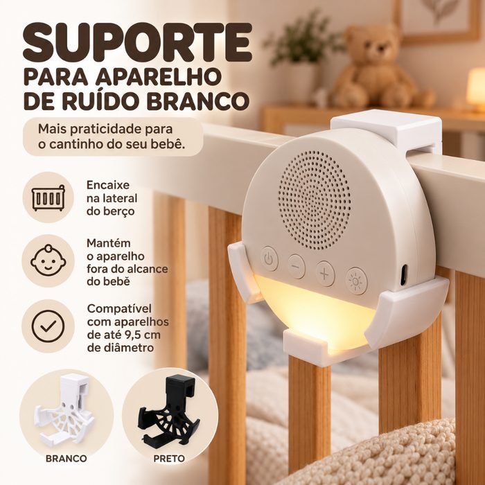 Suporte Para Aparelho de Ruído Branco Berço Bebê Encaixe Lateral Organizador